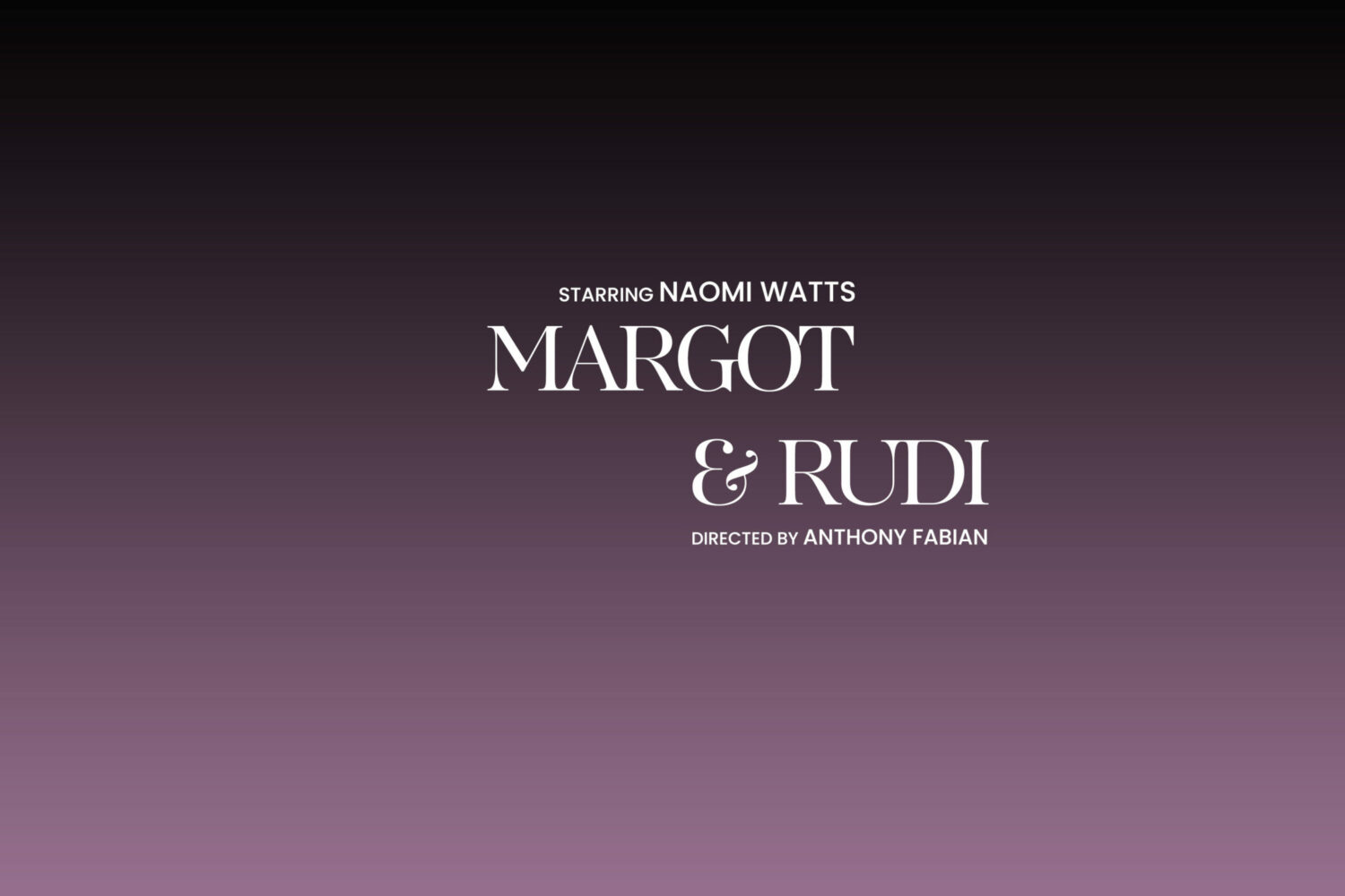 MARGOT & RUDI